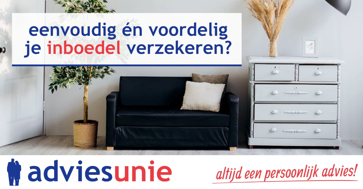 Verzeker uw inboedel voordelig tegen schade